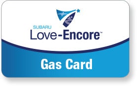 Subaru Love Encore gas card image with Subaru Love-Encore logo. | Subaru Superstore of Surprise in Surprise AZ